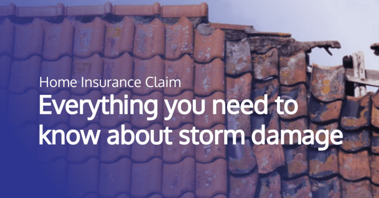 Everything you need to know about a storm damage insurance claim