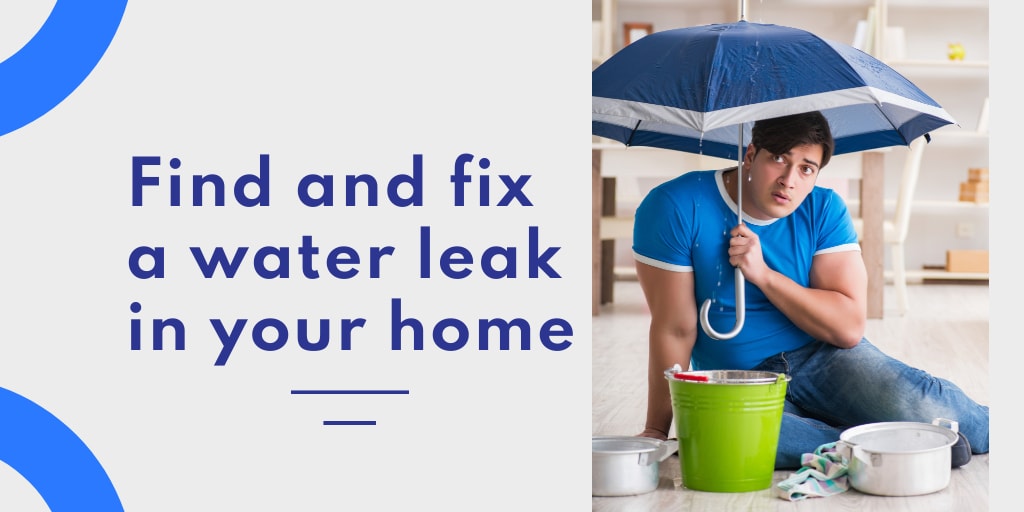 Simple Steps to Fix a Water Leak in Your Home