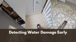 Detecting Water Damage Early