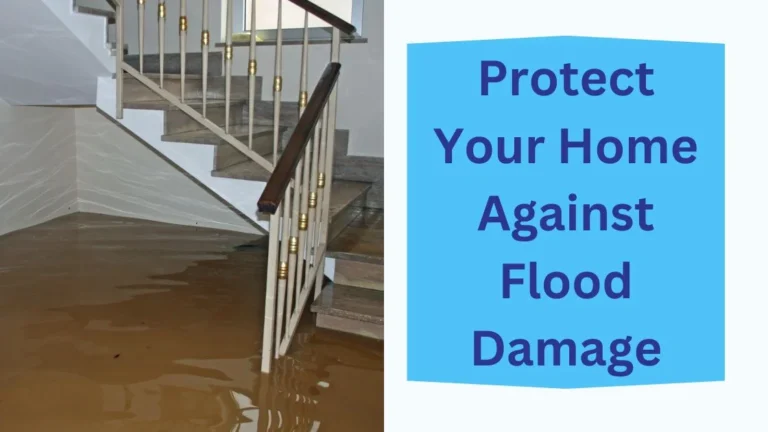 Protect Your Home Against Flood Damage