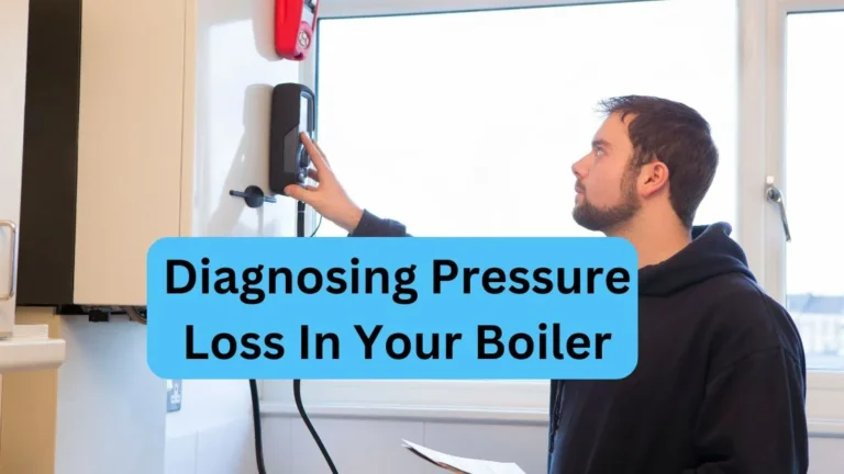 Diagnosing Pressure Loss In Your Boiler