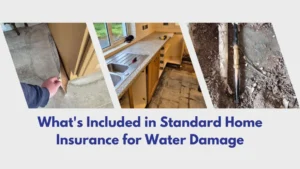 What's Included in Standard Home Insurance for Water Damage
